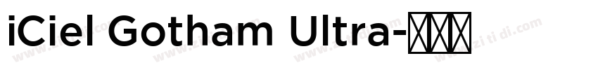 iCiel Gotham Ultra字体转换